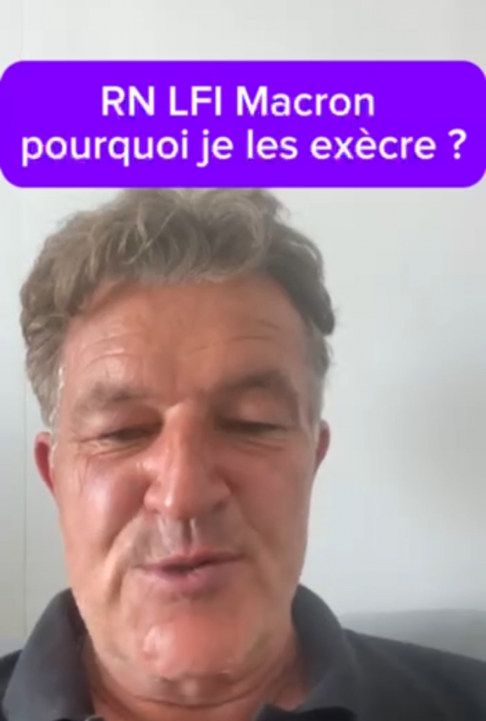 RN, LFI, Macron: Pourquoi je les exècre ?